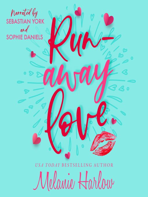 Title details for Runaway Love by Melanie Harlow - Available